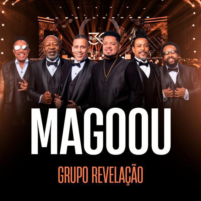 Magoou (Ao Vivo) - Grupo Revelação - Música e Letra Magoou (Ao Vivo) - Grupo Revelação - Música e Letra