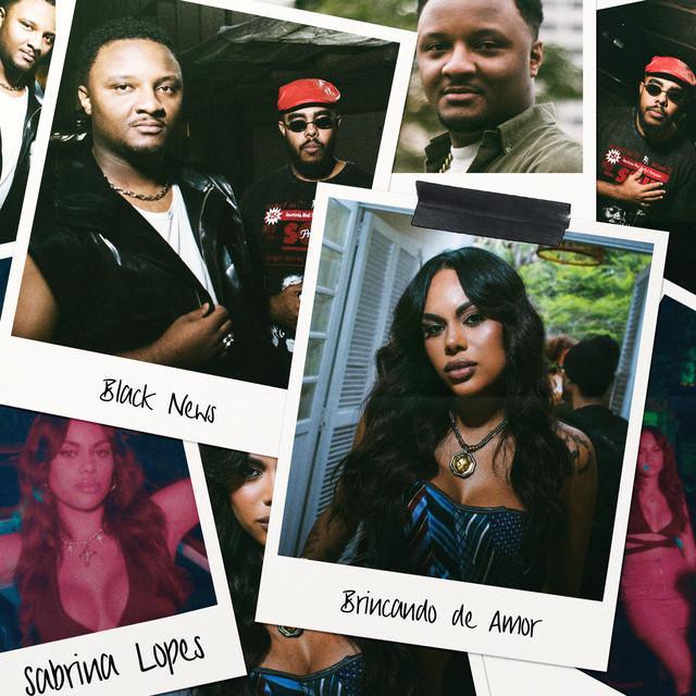 Brincando De Amor - Sabrina Lopes ft. Black News - Música e Letra