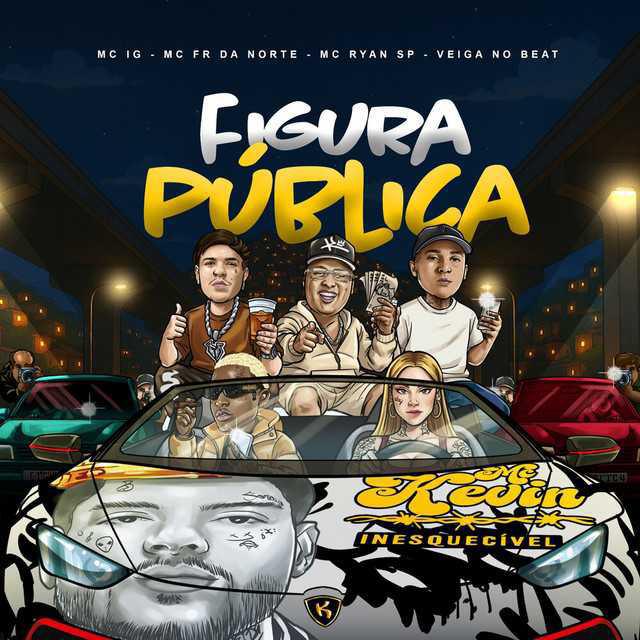 Figura Pública - MC Ryan SP & MC Fr da Norte & Veiga no Beat & Mc IG - Música e Letra