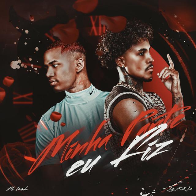 Minha Parte Eu Fiz - Mc Livinho & DJ Matt D - Música e Letra