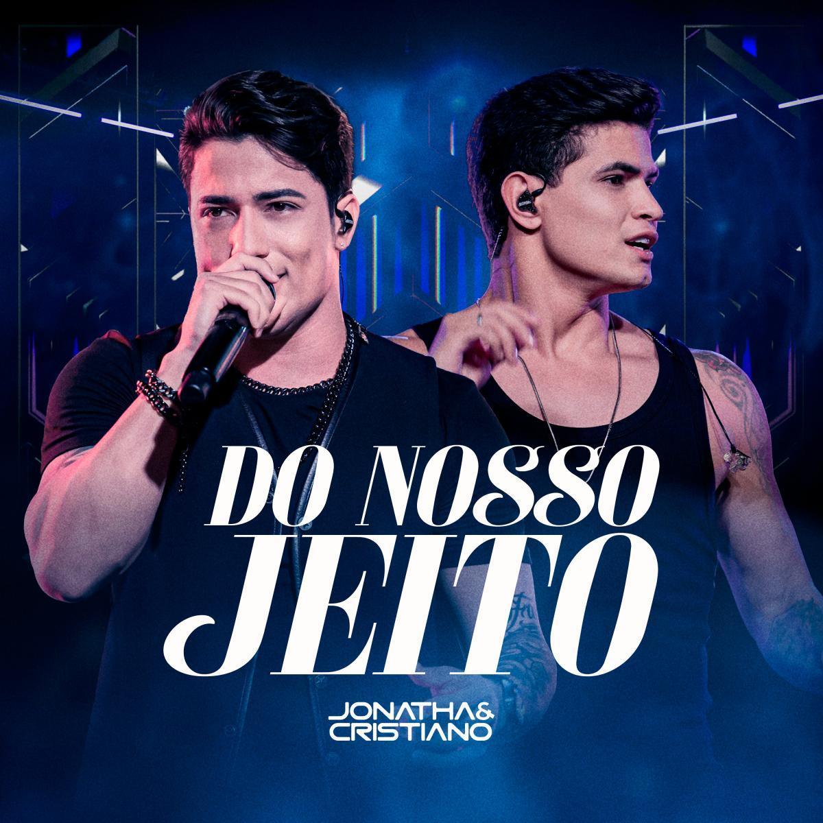 Jonatha e Cristiano encerram projeto "Do Nosso Jeito" com lançamento do Volume 3 Jonatha e Cristiano encerram projeto "Do Nosso Jeito" com lançamento do Volume 3