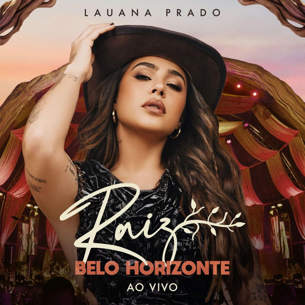 Lauana Prado lança o álbum completo "Raiz Belo Horizonte" nesta quinta (25), às 21h