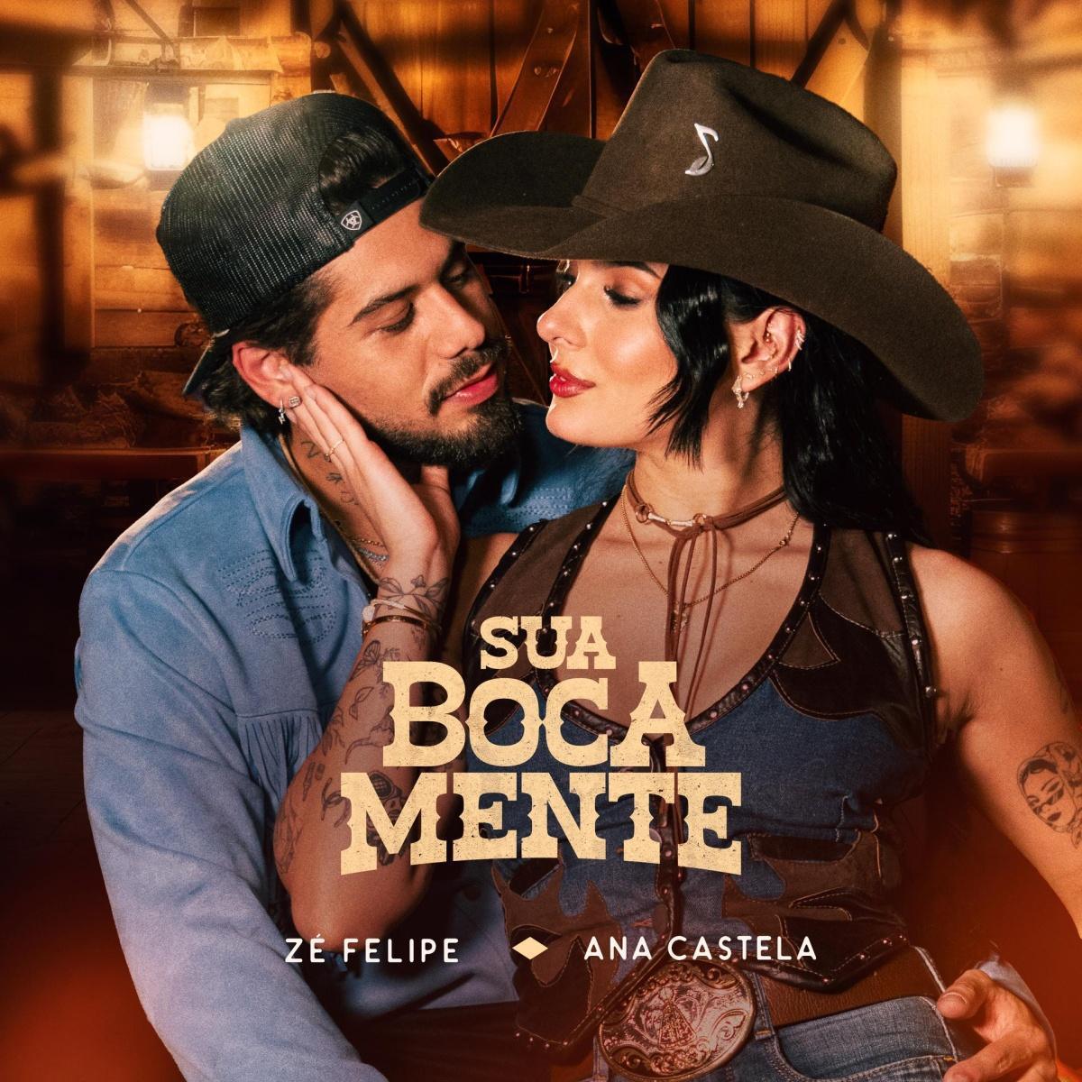 Zé Felipe, Ana Castela - Sua Boca Mente (Clipe Oficial) | You’re Still the One - Música e Letra