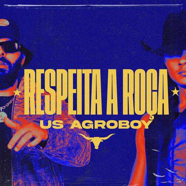 Que Deus Abençoe E O Pautora - US Agroboy - Música e Letra