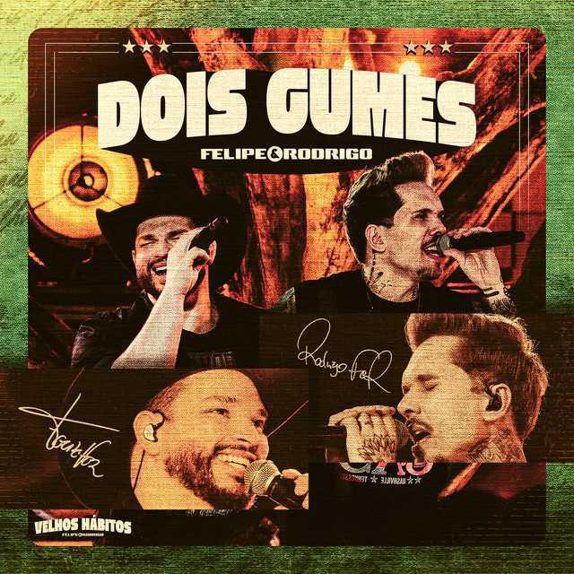 Dois Gumes (Ao Vivo) - Felipe e Rodrigo - Música e Letra Dois Gumes (Ao Vivo) - Felipe e Rodrigo - Música e Letra