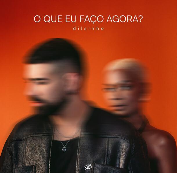 O que eu faço agora? Dilsinho - Música e Letra