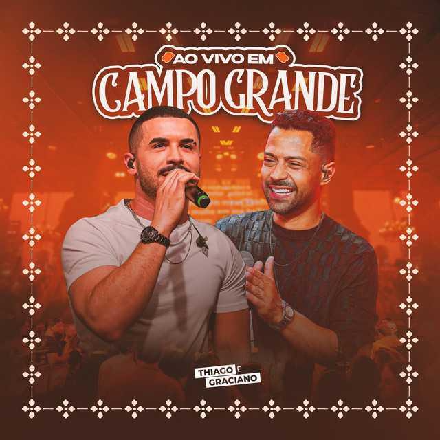 Deixa Comigo (Ao Vivo) - Thiago & Graciano - Música e Letra