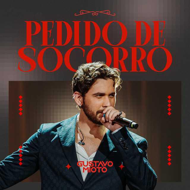 Pedido De Socorro (Ao Vivo) - Gustavo Mioto - Música e Letra