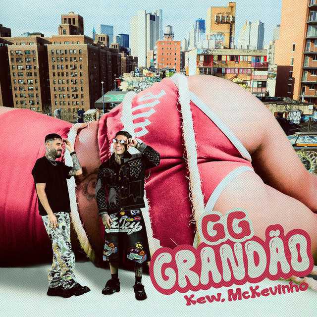 Gg Grandão - Kew - Música e Letra