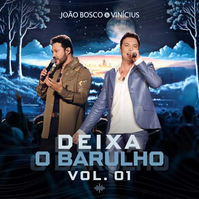 Vacilão (Ao Vivo) - João Bosco & Vinícius & Lauana Prado - Música e Letra Vacilão (Ao Vivo) - João Bosco & Vinícius & Lauana Prado - Música e Letra