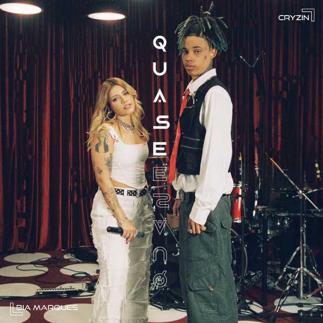Quase - Bia Marques & Cryzin - Música e Letra