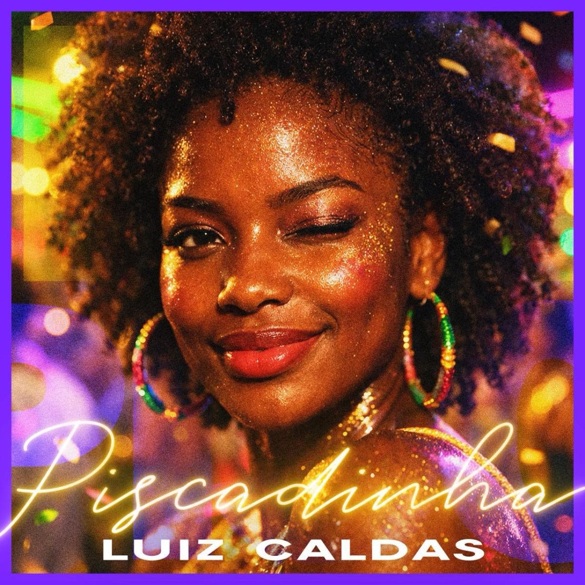 Nova aposta do Carnaval composta por Roberta Miranda, "Piscadinha" é lançada por Luiz Caldas