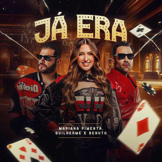Já Era - Mariana Pimenta & Guilherme & Benuto - Música e Letra