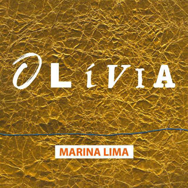 Olívia - Marina Lima - Música e Letra