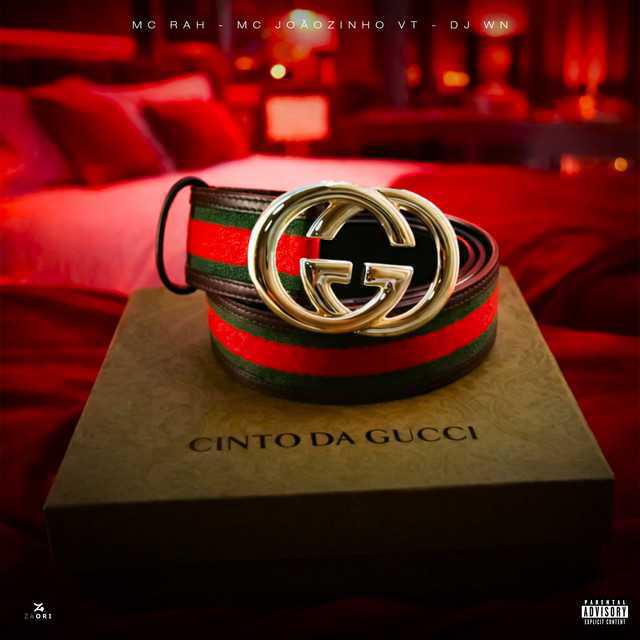 Cinto Da Gucci - MC Rah & MC Joãozinho VT & DJ WN & Xaolin Records - Música e Letra Cinto Da Gucci - MC Rah & MC Joãozinho VT & DJ WN & Xaolin Records - Música e Letra