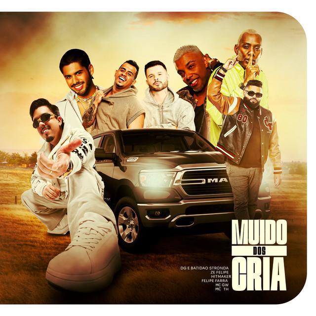 Muido Dos Cria - DG e Batidão Stronda & Zé Felipe & HITMAKER & Felipe Farra & Mc Gw & Mc Th - Música e Letra