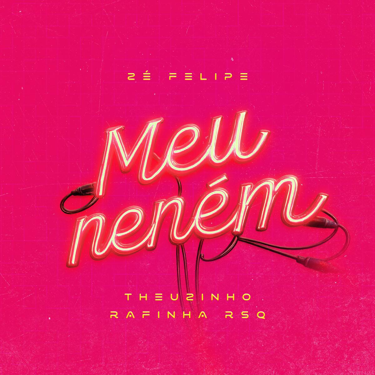 Zé Felipe, Theuzinho e Rafinha RSQ apostam em "Meu Neném" para viralizar Zé Felipe, Theuzinho e Rafinha RSQ apostam em "Meu Neném" para viralizar