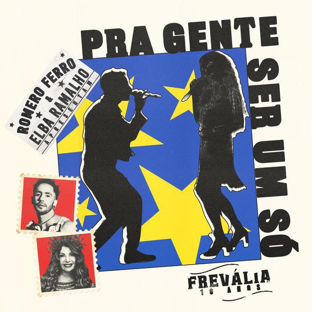 Pra Gente Ser Um Só - Romero Ferro & Elba Ramalho | Música e Letra