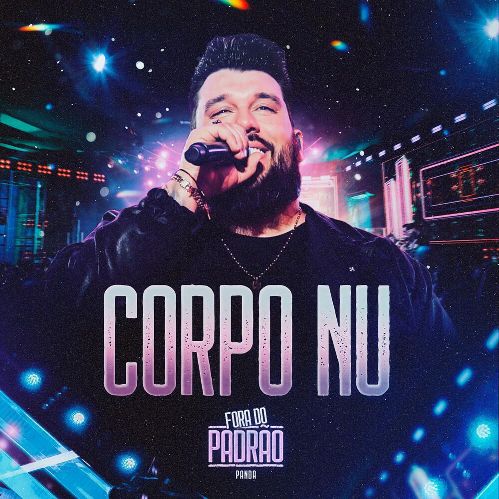 Panda transforma clássico dos anos 80 em sertanejo e lança “Corpo Nu”, releitura de “Careless Whisper” 