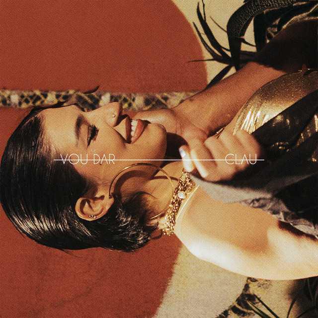 Vou Dar - Clau | Música e Letra Vou Dar - Clau | Música e Letra