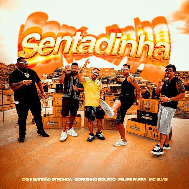 Sentadinha - DG e Batidão Stronda & Gordinho Bolado & Felipe Farra & Mc Elvis | Música e Letra