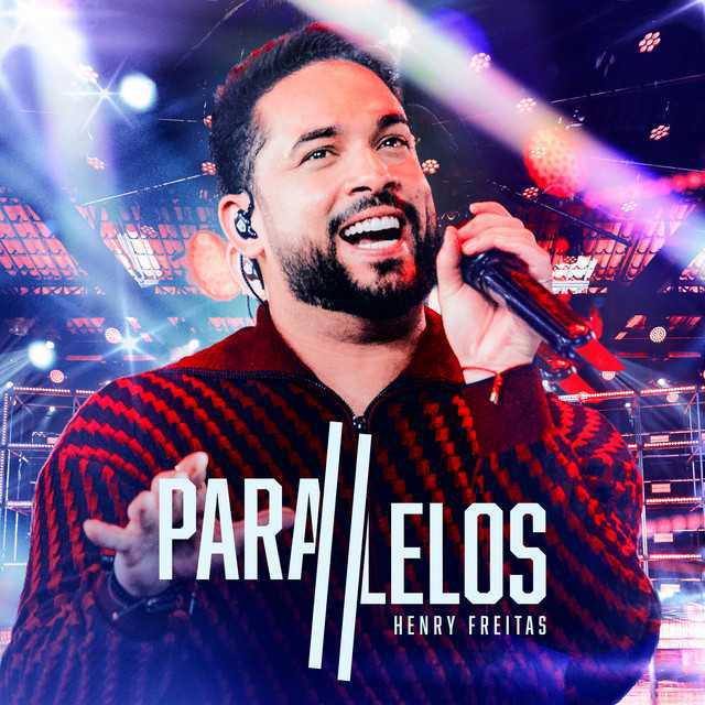 Outras Paradas - Ao Vivo - Henry Freitas | Música e Letra