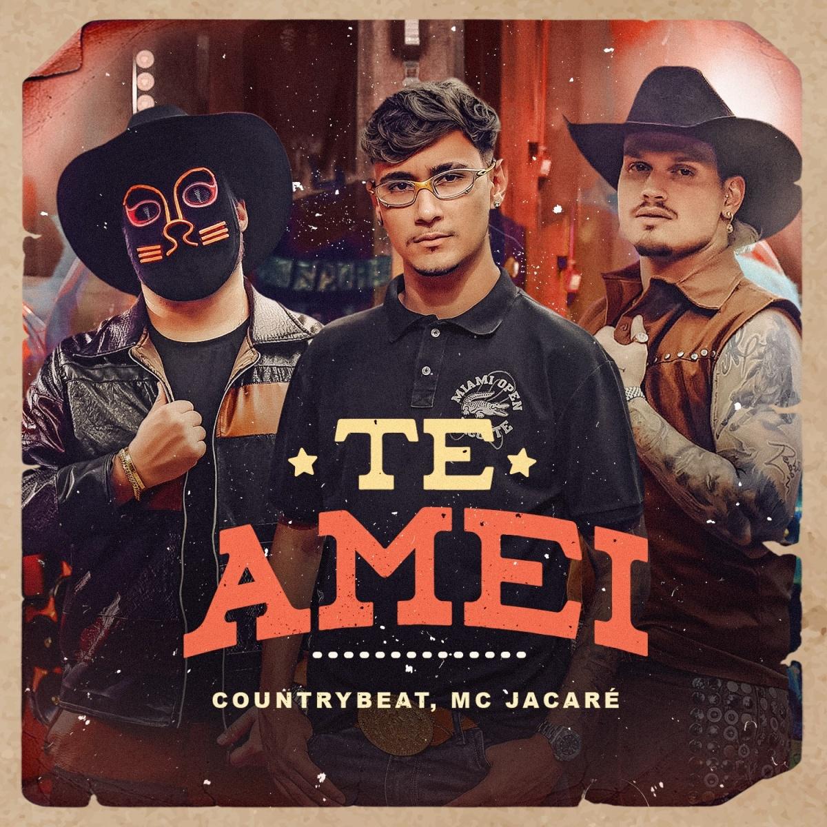 CountryBeat se une a MC Jacaré em novo single "Te Amei" CountryBeat se une a MC Jacaré em novo single "Te Amei"
