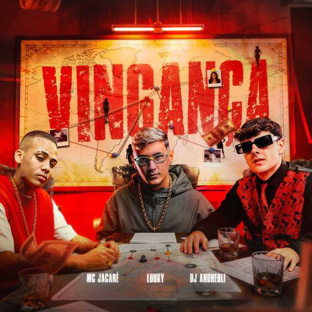 Vingança - Mc Jacaré, MC LUUKY, dj andreoli | Música e Letra