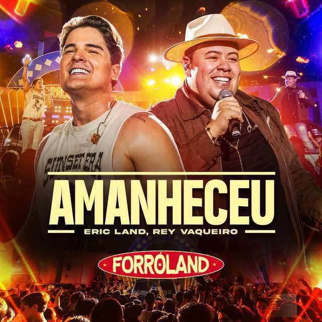 Amanheceu - Eric Land, Rey Vaqueiro | Música e Letra