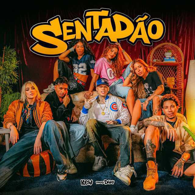 Sentadão - Kew, prod.davi | Música e Letra