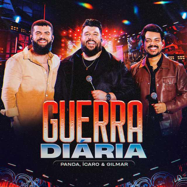 Guerra Diária - Ao Vivo - Panda, Ícaro e Gilmar, MJ Records | Música e Letra Guerra Diária - Ao Vivo - Panda, Ícaro e Gilmar, MJ Records | Música e Letra