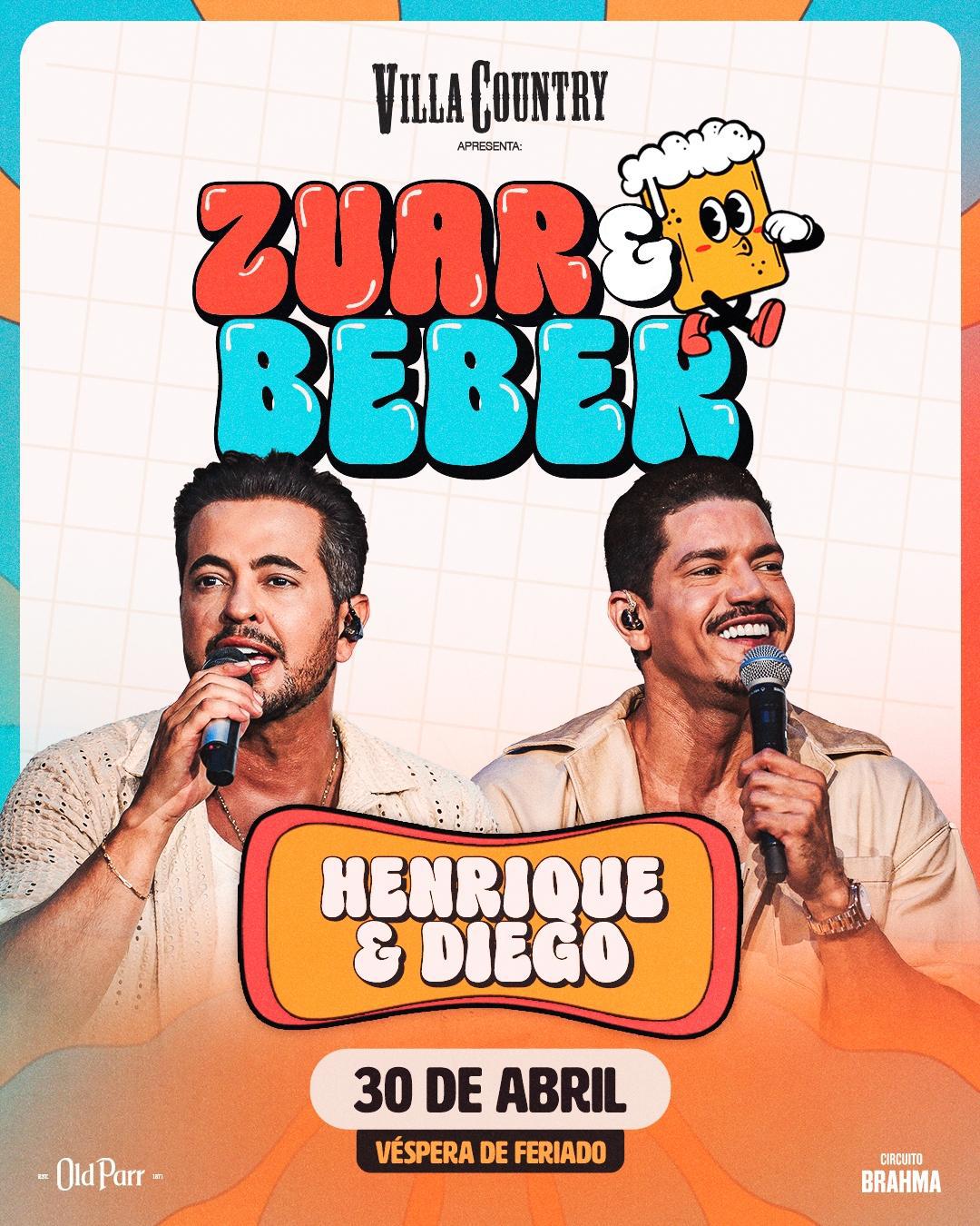 Henrique & Diego apresentam "Zuar e Beber" no Villa Country Henrique & Diego apresentam "Zuar e Beber" no Villa Country