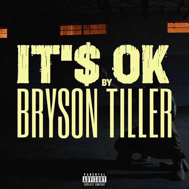 IT'S OK - Bryson Tiller | Música, Letra e Tradução