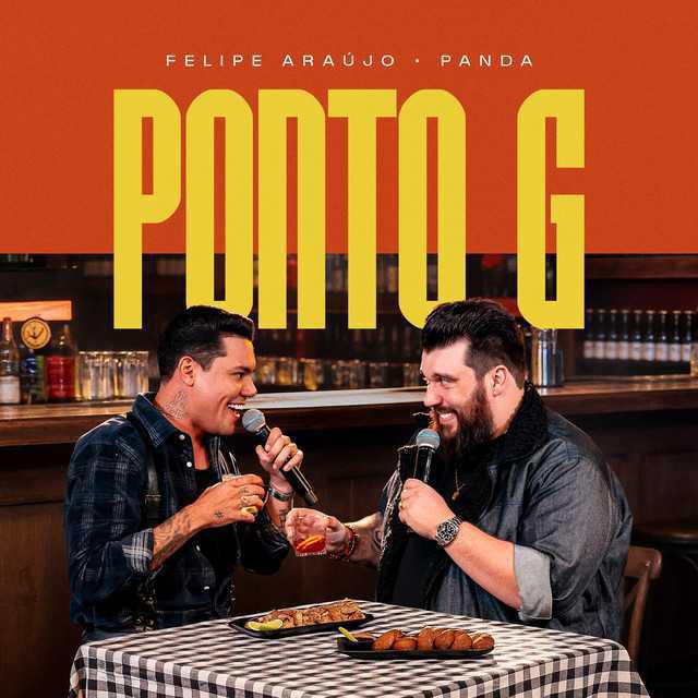 Ponto G - Felipe Araújo, Panda | Música e Letra
