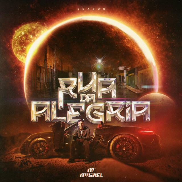 Rua da Alegria - MISAEL | Música e Letra