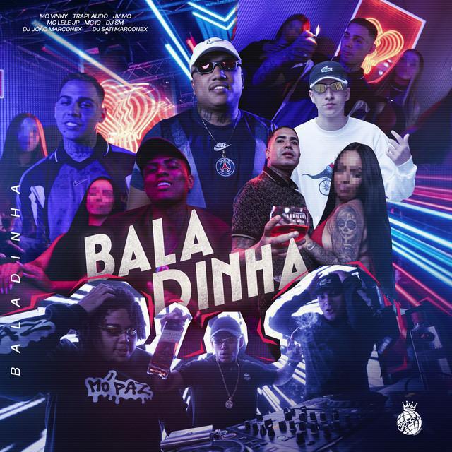 Baladinha - Mc IG, TrapLaudo, MC Vinny, JV MC, Mc Lele JP, Dj Sati Marconex, DJ João Marconex, DJ SM | Música e Letra