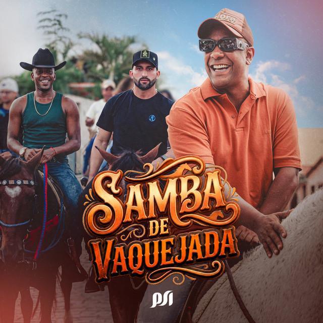 Samba de Vaquejada - Psirico | Música e Letra