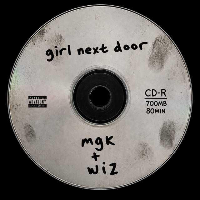 girl next door - mgk, Wiz Khalifa | Música, Letra e Tradução girl next door - mgk, Wiz Khalifa | Música, Letra e Tradução