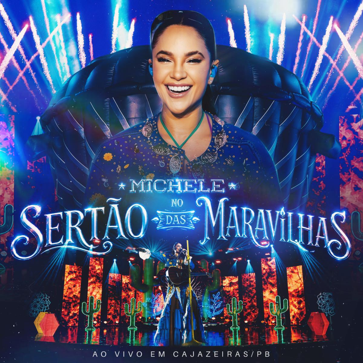 Michele Andrade lança audiovisual completo "Michele no Sertão das Maravilhas" nesta quinta (21) Michele Andrade lança audiovisual completo "Michele no Sertão das Maravilhas" nesta quinta (21)