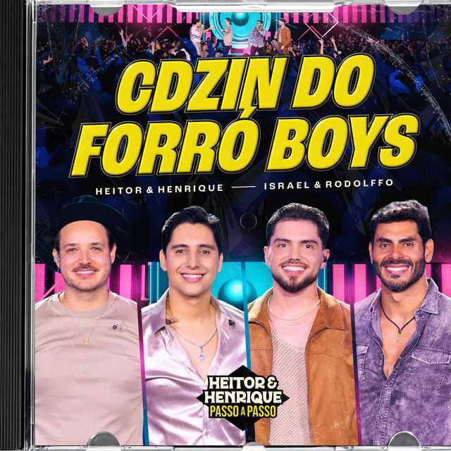 Cdzin do Forró Boys - Heitor & Henrique, Israel & Rodolffo | Música e Letra