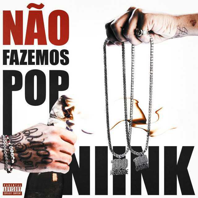 NÃO FAZEMOS POP - Niink, Supernova Ent, Bvga Beatz | Música e Letra