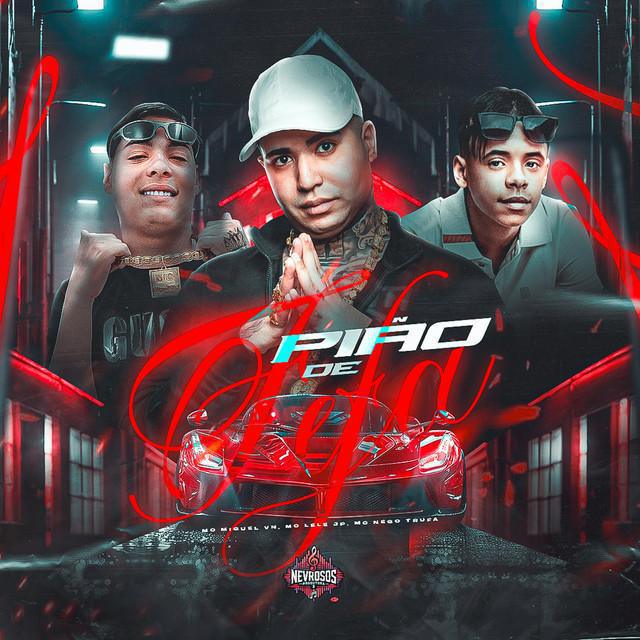Pião de Fefa - MC Miguel VN, Nego Trufa, Alienz Alianz, Mc Lele JP | Música e Letra