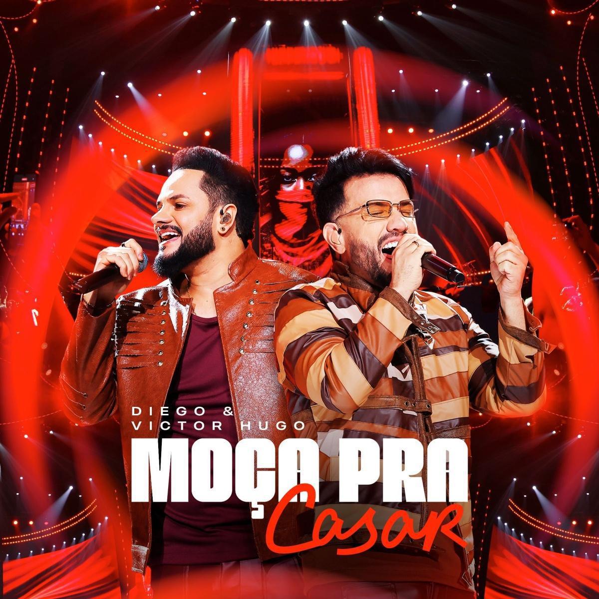 Diego & Victor Hugo disponibilizam a inédita "Moça Pra Casar" Diego & Victor Hugo disponibilizam a inédita "Moça Pra Casar"