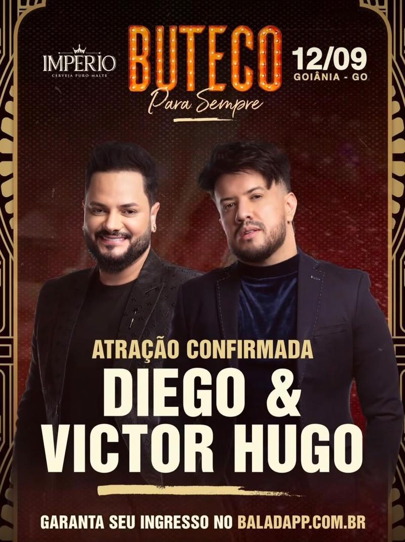 A dupla Diego & Victor Hugo é mais uma atração confirmada no Buteco Goiânia A dupla Diego & Victor Hugo é mais uma atração confirmada no Buteco Goiânia