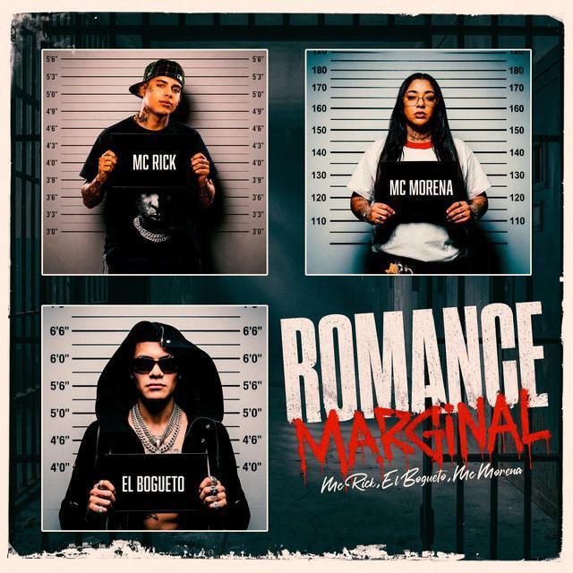 ROMANCE MARGINAL - MC Rick, El Bogueto, Mc Morena | Música e Letra