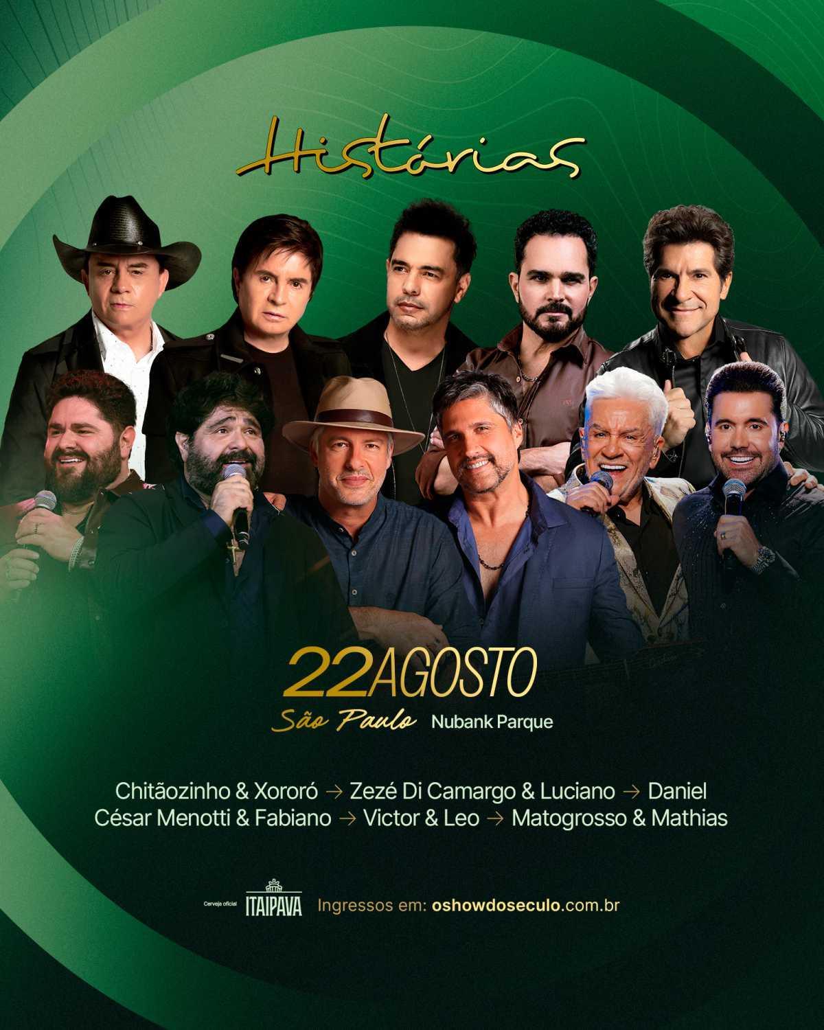 Com Chitãozinho & Xororó, Zezé Di Camargo & Luciano, Daniel, Os Menotti, Victor & Leo e Matogrosso & Mathias, turnê HISTÓRIAS chega a SP neste sábado