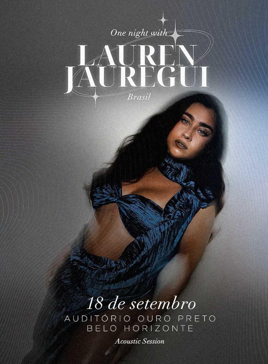 Lauren Jauregui leva experiência "One Night With Lauren Jauregui" para Belo Horizonte