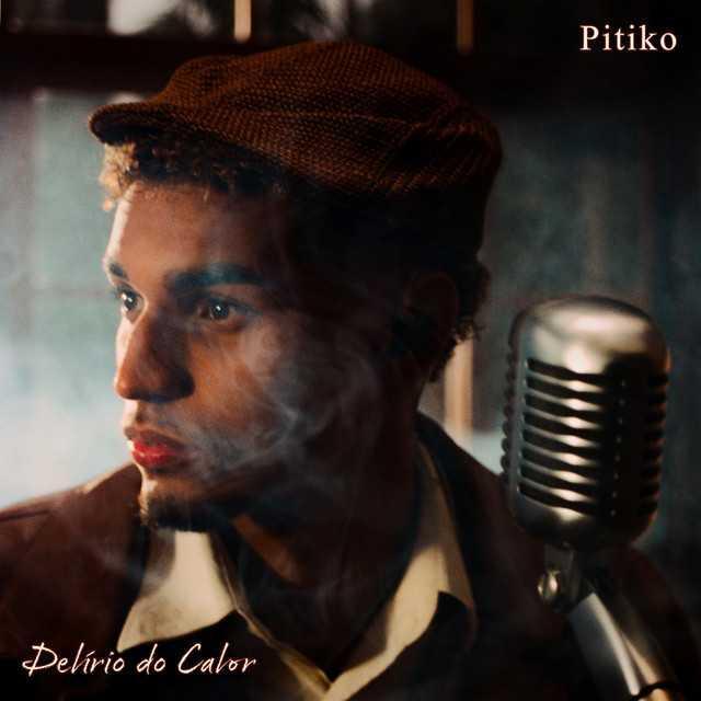 Delírio do Calor - Ao Vivo - Pitiko | Música e Letra