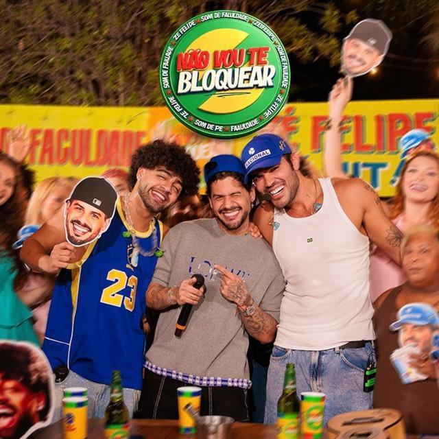 Não Vou Te Bloquear - Som de Faculdade, Zé Felipe | Música e Letra