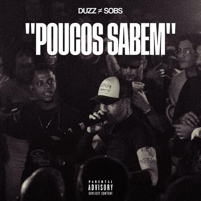 Poucos Sabem - UCLÃ, Duzz, Sobs | Música e Letra